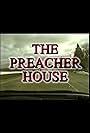 The Preacher House (2023)