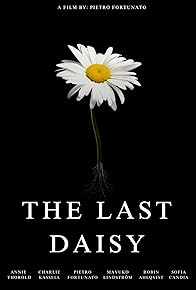 Primary photo for The Last Daisy