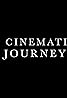 A Cinematic Journey (Podcast Series 2022) Poster