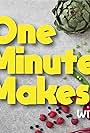 1 Minute Makes (2017)