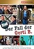 Der Fall der Gerti B. (TV Movie 2019) Poster