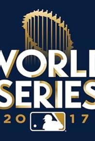 Primary photo for 2017 World Series