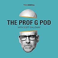 Primary photo for The Prof G Pod with Scott Galloway