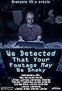 We Detected That Your Footage May Be Shaky (2016)