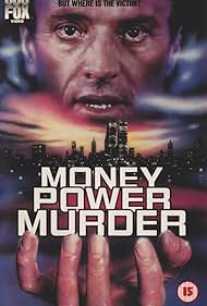 Money, Power, Murder. (1989)