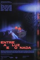 Entre a Luz e o Nada