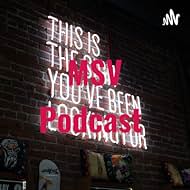 MSV Podcast (2021)