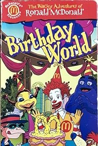 Primary photo for The Wacky Adventures of Ronald McDonald: Birthday World