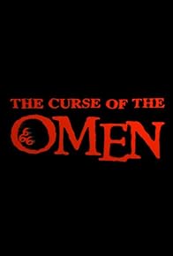 Primary photo for The Curse of 'the Omen'