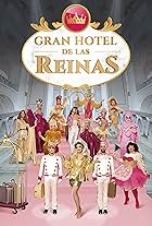 Gran Hotel de las Reinas (2021)