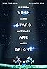 When Stars Are Bright (2022) Poster