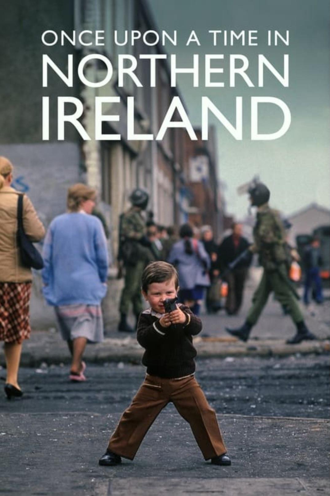 Once Upon a Time in Northern Ireland (2023)