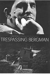 Trespassing Bergman (2013)