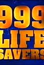 999 Lifesavers (1996)