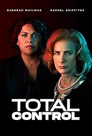 Rachel Griffiths and Deborah Mailman in Total Control (2019)