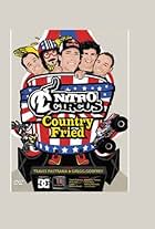 Nitro Circus Country Fried (2008)