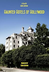 Primary photo for Haunted Hotels of Hollywood