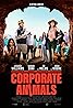 Corporate Animals (2019) Poster