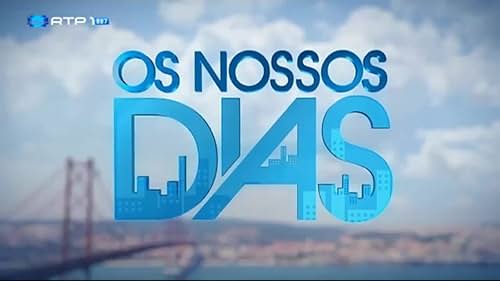 Os Nossos Dias