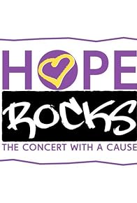 Primary photo for Hope Rocks: The Concert with a Cause