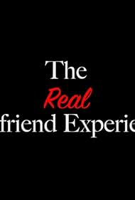 The Real Girlfriend Experience (2017)