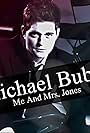 Michael Bublé: Me and Mrs. Jones (2007)