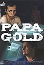 Papa Gold (2011)