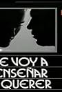 Te voy a enseñar a querer (1990)