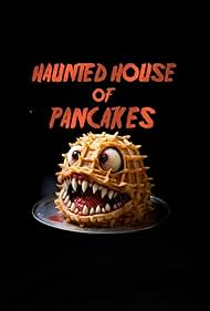 Patrick Johnston in Haunted House of Pancakes