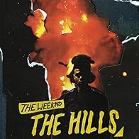 Primary photo for The Weeknd: The Hills