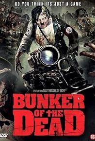 Primary photo for Bunker of the Dead