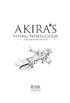 Marco Balsamo in Akira's Flying Wheelchair