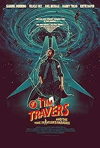 Primary photo for Tim Travers & the Time Travelers Paradox