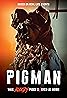 Pigman (2024) Poster