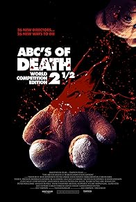 Primary photo for ABCs of Death 2.5