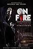 On Fire (Video 2013) Poster