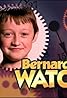 Bernard's Watch (TV Series 2004–2005) Poster