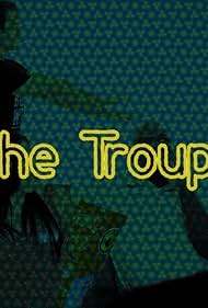 The Troupe (2014)