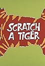 Scratch a Tiger (1970)