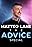 Matteo Lane: The Advice Special