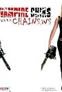 Vampire Chicks with Chainsaws (2006)