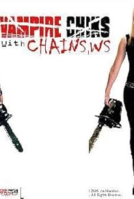 Primary photo for Vampire Chicks with Chainsaws