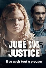 Yannick Choirat and Justine Lacroix in Jugé sans justice (2021)