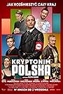 Piotr Cyrwus, Cezary Pazura, Borys Szyc, Antoni Królikowski, Magdalena Mascianica, and Maciej Musialowski in Kryptonim: Polska (2022)