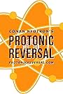 Conan Neutron's Protonic Reversal (2014)