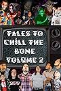 Flynn Shepherd, Emily Carpenter, Johnny Repine, Matthew Mark Hunter, Olivia Jade, Chris Wiggins, Fady Makary, Eric Wright Lee, and Bobby Holstein in Tales to Chill the Bone: Volume 2 (2019)