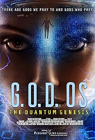 Primary photo for G.O.D. OS - The Quantum Genesis