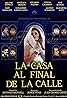 La casa al final de la calle (TV Series 1989) Poster