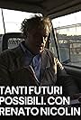 Tanti futuri possibili. Con Renato Nicolini (2012)