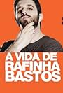 A Vida de Rafinha Bastos (2013)